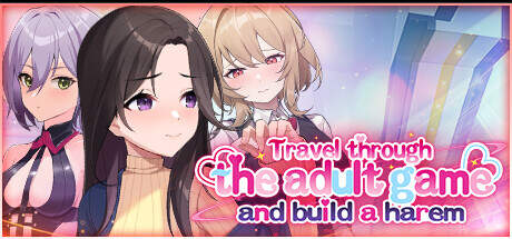 Travel through the adult game and build a harem-P2P Travel through the adult game and build a harem-P2P