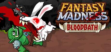 Fantasy Madness Bloodbath-TENOKE Fantasy Madness Bloodbath-TENOKE