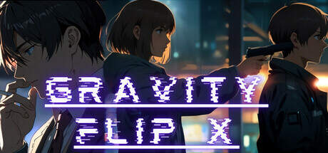 Gravity Flip X-TENOKE Gravity Flip X-TENOKE
