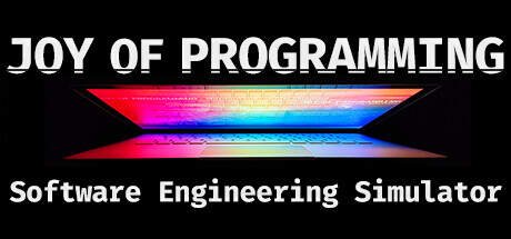 JOY OF PROGRAMMING Software Engineering Simulator-TENOKE JOY OF PROGRAMMING Software Engineering Simulator-TENOKE