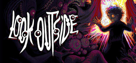 Look Outside v1.0.7-TENOKE Look Outside v1.0.7-TENOKE