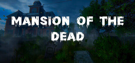Mansion of the Dead-TENOKE