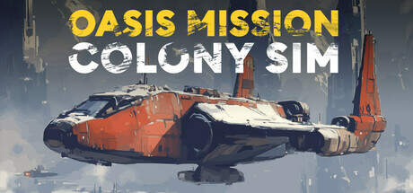 Oasis Mission Colony Sim-SKIDROW Oasis Mission Colony Sim-SKIDROW