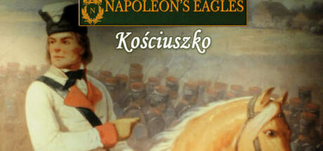 Napoleons Eagles Game of the Napoleonic Wars Kosciuszko-TENOKE Napoleons Eagles Game of the Napoleonic Wars Kosciuszko-TENOKE