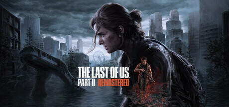 The Last of Us Part II Remastered-P2P The Last of Us Part II Remastered-P2P