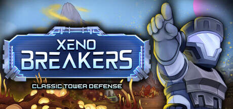 XENOBREAKERS Classic Tower Defense-TENOKE XENOBREAKERS Classic Tower Defense-TENOKE