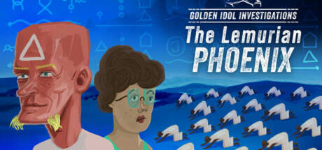 Golden Idol Investigations The Lemurian Phoenix-TENOKE