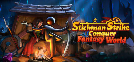 Stickman Strikes Conquer Fantasy World-TENOKE