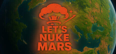 Lets Nuke Mars-TENOKE Lets Nuke Mars-TENOKE