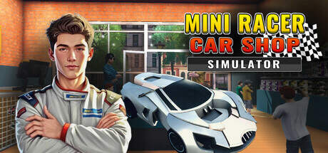 Mini Racer Car Shop Simulator-SKIDROW Mini Racer Car Shop Simulator-SKIDROW