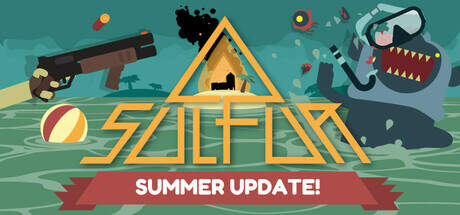 SULFUR v0.11.4-Early Access SULFUR v0.11.4-Early Access