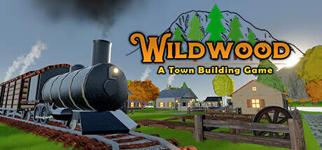 Wildwood A Town Building Game-TENOKE Wildwood A Town Building Game-TENOKE