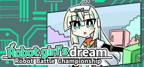 Robot girls dream RobotBattleChampionship-TENOKE Robot girls dream RobotBattleChampionship-TENOKE