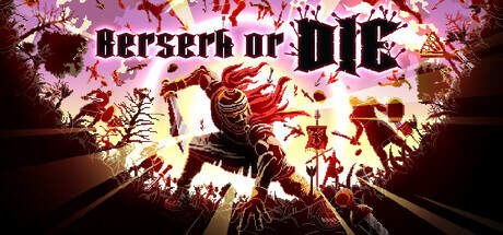 Berserk or Die-TENOKE Berserk or Die-TENOKE