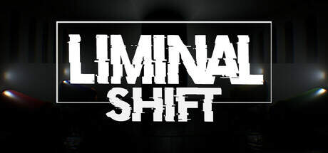 LIMINAL SHIFT-TENOKE LIMINAL SHIFT-TENOKE