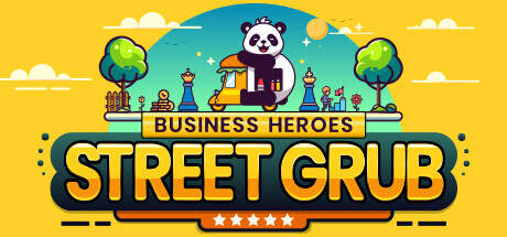 Business Heroes Street Grub-Early Access