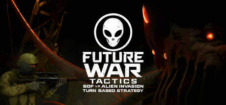 Future War Tactics SOF Vs Alien Invasion Turn Based Strategy-SKIDROW