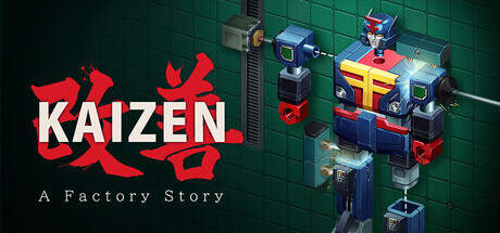 Kaizen A Factory Story-TENOKE Kaizen A Factory Story-TENOKE