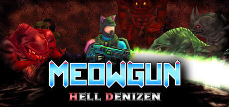 MeowGun Hell Denizen v19-Early Access MeowGun Hell Denizen v19-Early Access