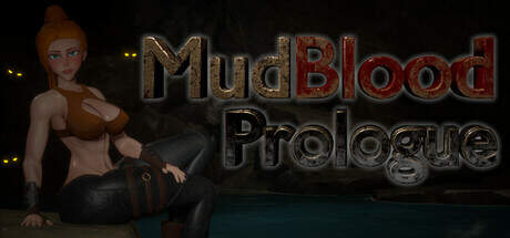 MudBlood Prologue v0.69.3.1-Early Access