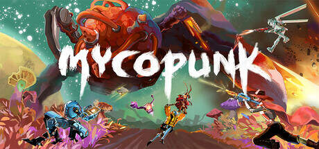 Mycopunk v1.0.4-Early Access