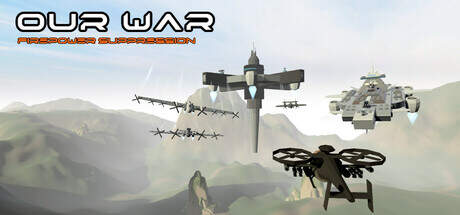 Our War Firepower Suppression-TENOKE