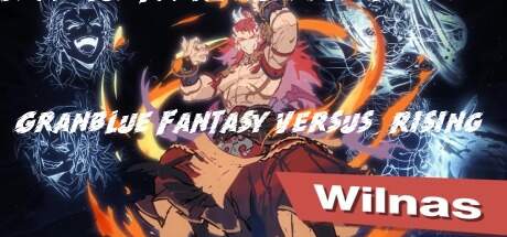 Granblue Fantasy Versus Rising Wilnas-TENOKE
