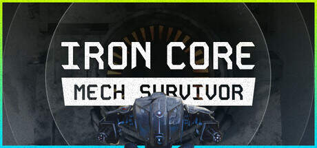 Iron Core Mech Survivor-FLT