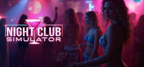 Night Club Simulator-Early Access Night Club Simulator-Early Access