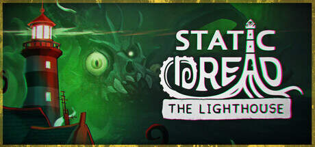 Static Dread The Lighthouse Update v1.2.1-TENOKE Static Dread The Lighthouse Update v1.2.1-TENOKE