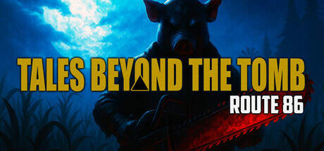 Tales Beyond The Tomb Route 86-TENOKE Tales Beyond The Tomb Route 86-TENOKE