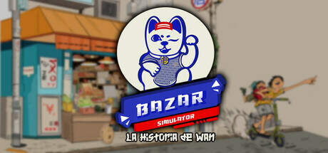 Bazar Simulator The Wan Story-TENOKE Bazar Simulator The Wan Story-TENOKE