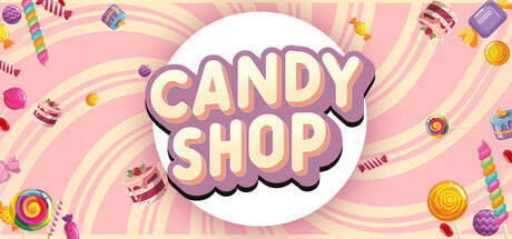 Candy Shop Simulator-TENOKE Candy Shop Simulator-TENOKE