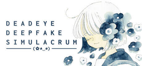 Deadeye Deepfake Simulacrum-TENOKE