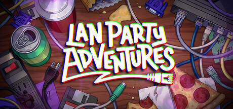 LAN Party Adventures-TENOKE LAN Party Adventures-TENOKE