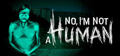 No Im not a Human v1.1.4-P2P