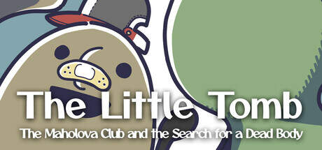 The Little Tomb The Maholova Club and the Search for a Dead Body-TENOKE The Little Tomb The Maholova Club and the Search for a Dead Body-TENOKE