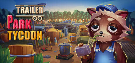 Trailer Park Tycoon Raccoon Ranch-TENOKE Trailer Park Tycoon Raccoon Ranch-TENOKE
