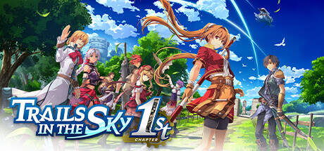 Trails in the Sky 1st Chapter-TENOKE Trails in the Sky 1st Chapter-TENOKE