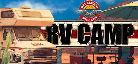 Gas Station Simulator RV Camp-RUNE