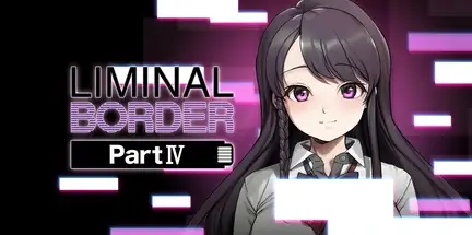 Liminal Border Part IV v1.0.1-GOG Liminal Border Part IV v1.0.1-GOG
