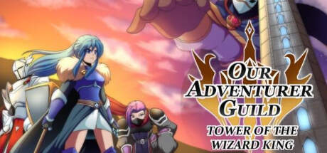 Our Adventurer Guild Tower of the Wizard King-TENOKE