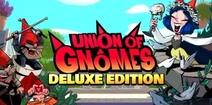 Union of Gnomes Deluxe Edition v1.5.28-DINOByTES Union of Gnomes Deluxe Edition v1.5.28-DINOByTES