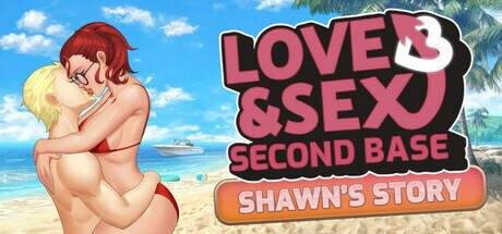 Love and Sex Second Base Shawns story-Goldberg