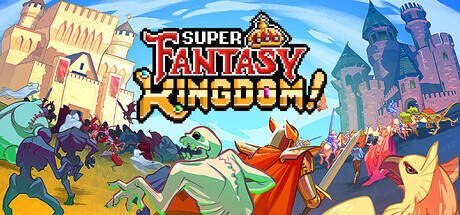 Super Fantasy Kingdom v0.5.01-Early Access Super Fantasy Kingdom v0.5.01-Early Access