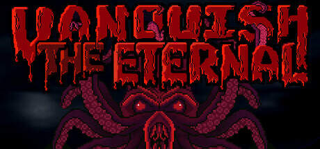 Vanquish The Eternal-TENOKE
