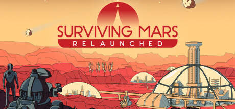 Surviving Mars Relaunched-TENOKE Surviving Mars Relaunched-TENOKE