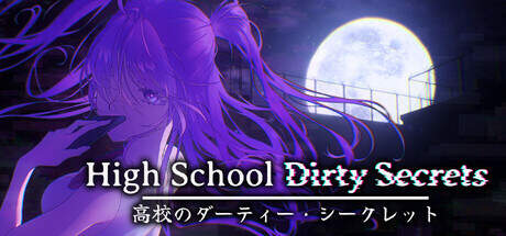 High School Dirty Secrets-TENOKE