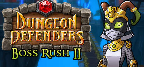 Dungeon Defenders Boss Rush II-TENOKE Dungeon Defenders Boss Rush II-TENOKE