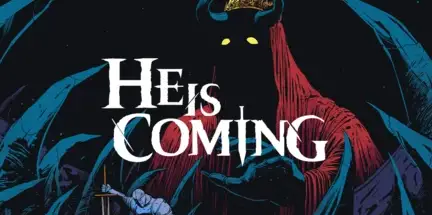 He Is Coming v0.8.38-GOG